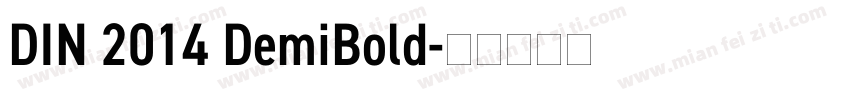 DIN 2014 DemiBold字体转换